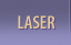 Laser