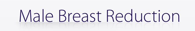 Male Breast Reduction