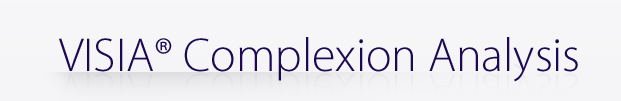 VISIA® Complexion Analysis